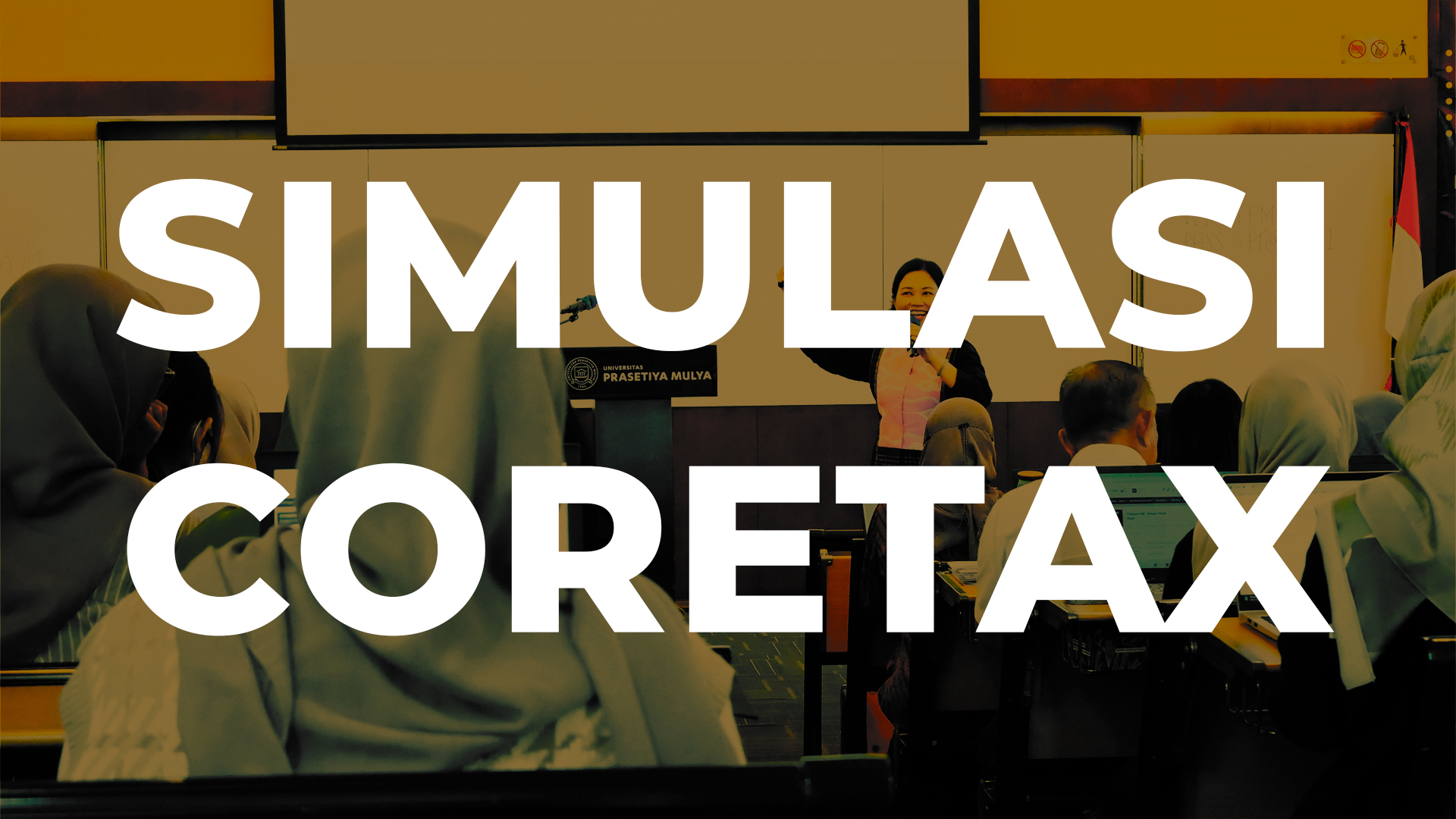 simulasi coretax prasetiya mulya
