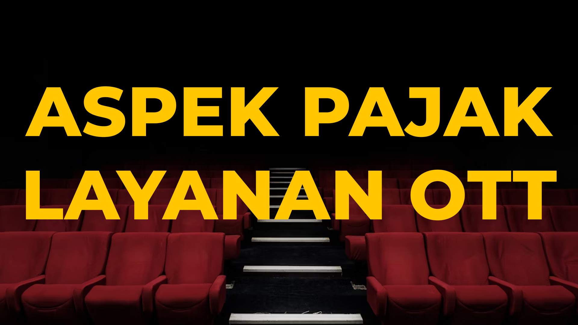 aspek perpajakan layanan ott