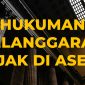 hukuman pelanggaran pajak asean