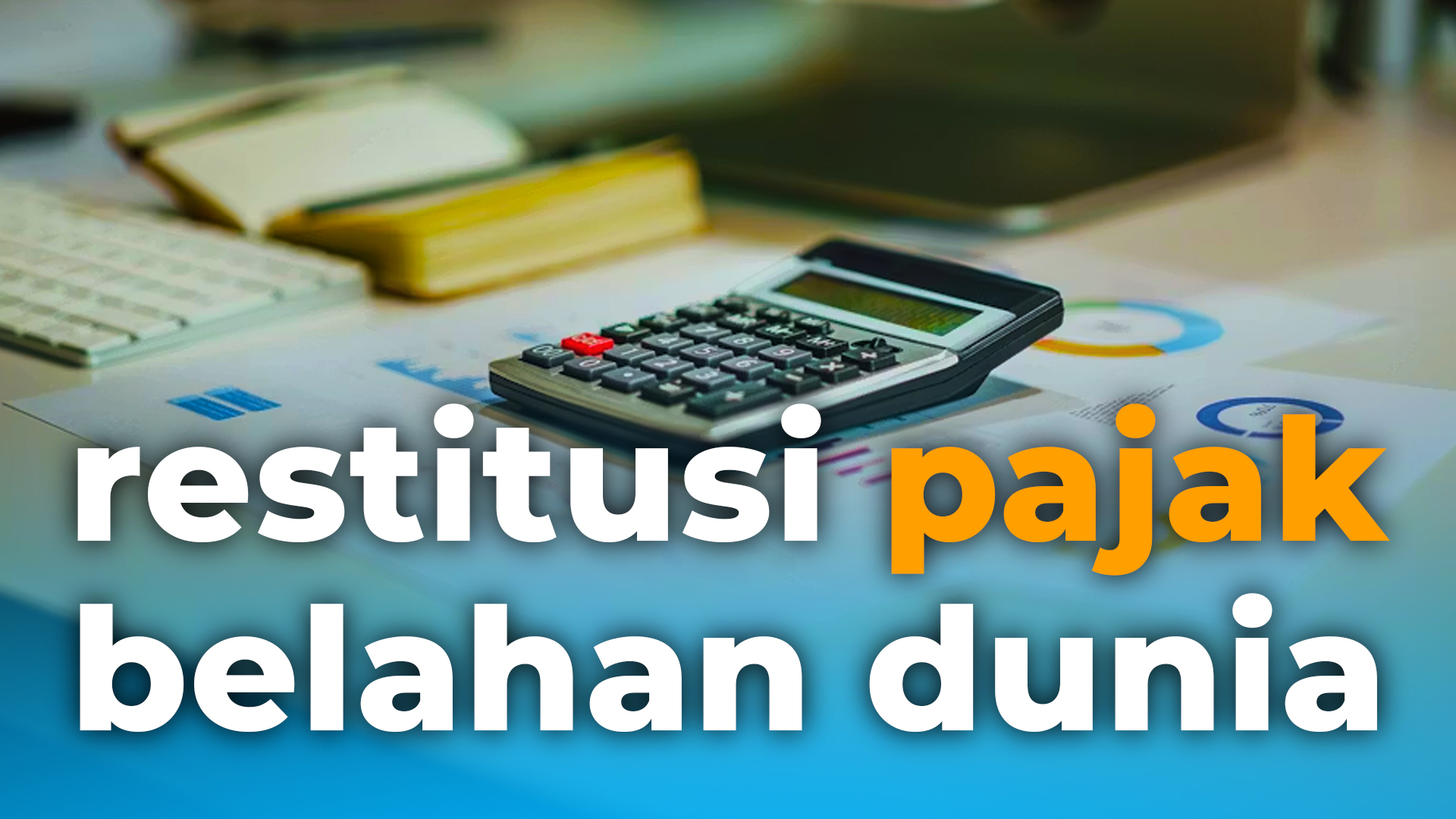 restitusi pajak belahan dunia